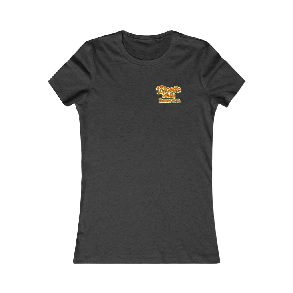 Women's Retro  Adventure T-Shirt - "Doods Ride Buses Too"